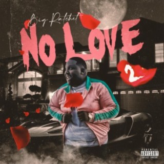 No Love 2