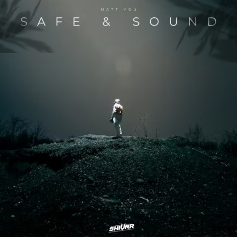 Safe & Sound | Boomplay Music