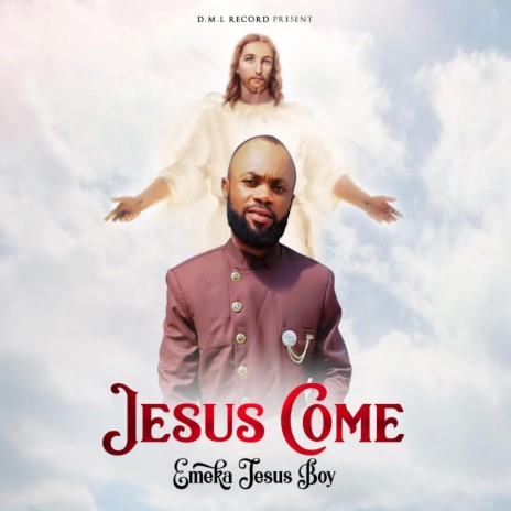 JESUS COME | Boomplay Music