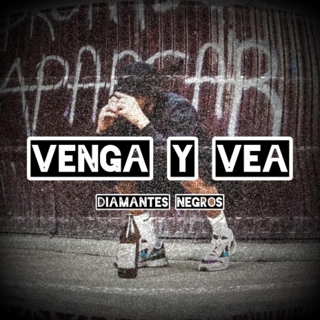 Venga y Vea | Boomplay Music