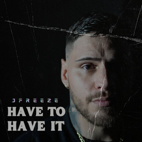 Have to Have It | Boomplay Music