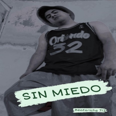 SIN MIEDO | Boomplay Music