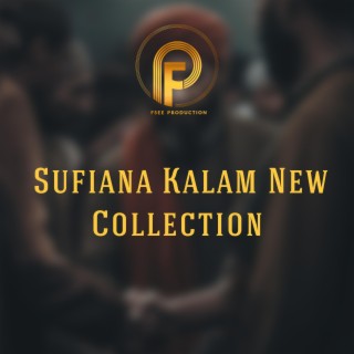 Sufiana Kalam New Collection