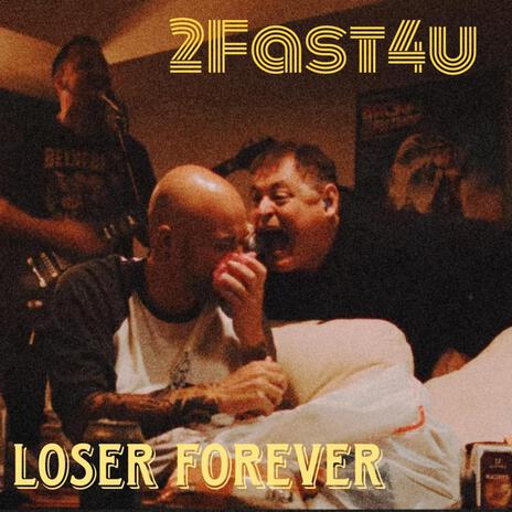 Loser Forever | Boomplay Music