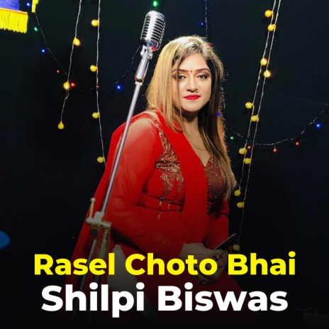 Rasel Choto Bhai | Boomplay Music