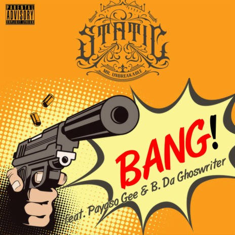 BANG! ft. Payaso Gee & B. Da Ghostwriter