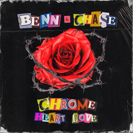 Chrome Heart Love ft. Benn & CHA$E | Boomplay Music