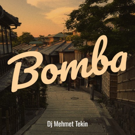 Bomba | Boomplay Music