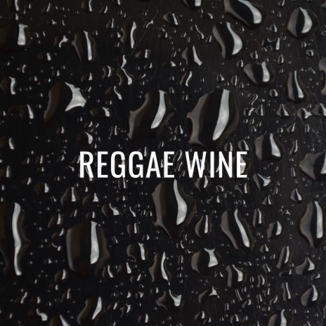 Reggae Wine