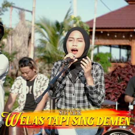 Welas Tapi Sing Demen | Boomplay Music