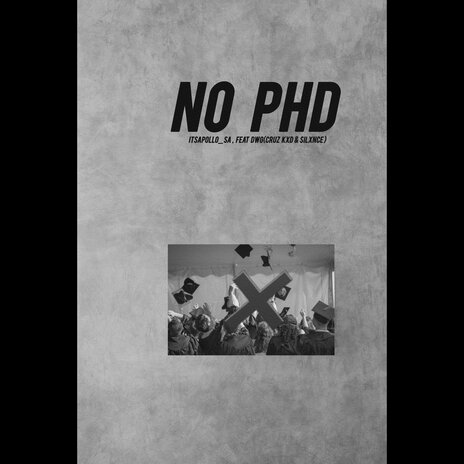 No PHD ft. StiFLA | Boomplay Music