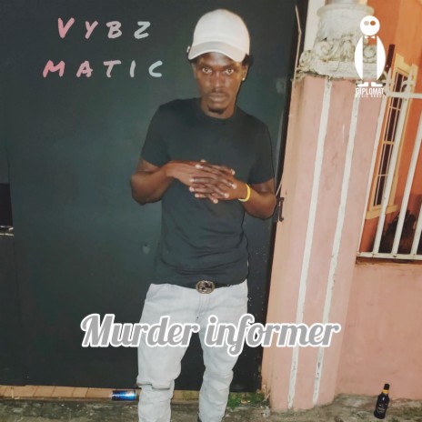 Murder Informer | Boomplay Music