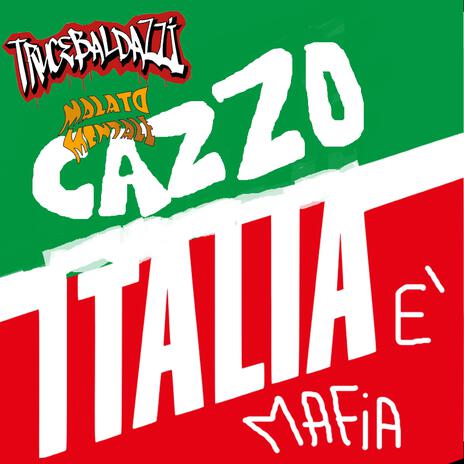 L'Italia è mafia | Boomplay Music