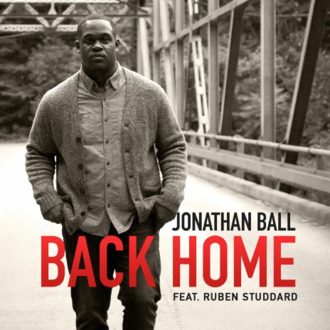 BACK HOME ft. Ruben Studdard