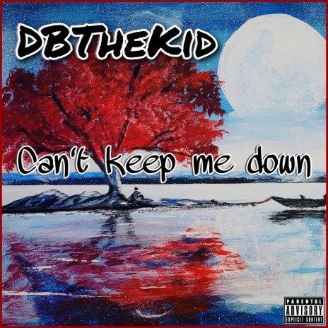 Can't keep me down | Boomplay Music