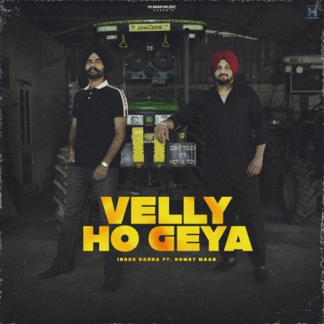 VELLY HOGEYA ft. Romey Maan | Boomplay Music