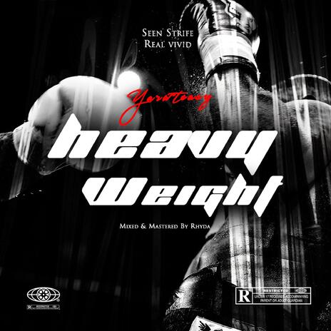 Heavyweight | Boomplay Music