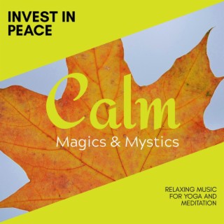 Invest in Peace - Relaxing Music for Yoga and Meditation