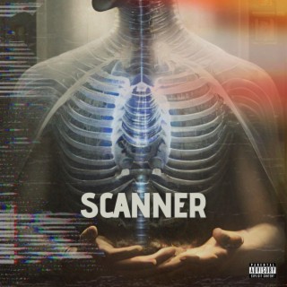 SCANNER lyrics | Boomplay Music