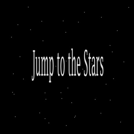 Jump to the Stars | Boomplay Music