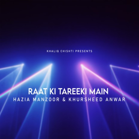 Rat Ki Tareeki Main | Boomplay Music