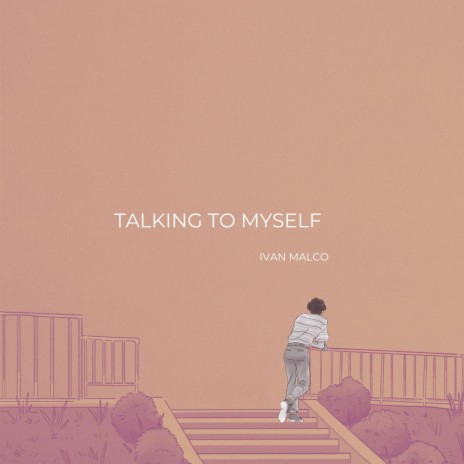 Talking to myself | Boomplay Music