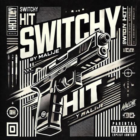 Switchy Hit (Malije Remix) ft. Malije | Boomplay Music