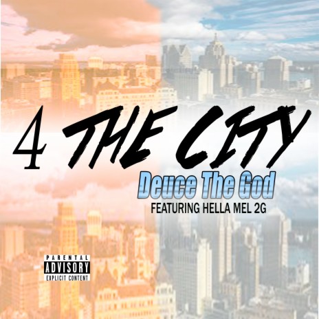 4 the City ft. HELLA MEL 2G | Boomplay Music