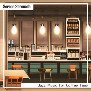 Jazz Music for Coffee Time