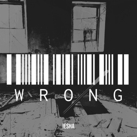 Wrong | Boomplay Music