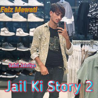 Jail Ki Story 2