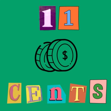 11 Cents | Boomplay Music