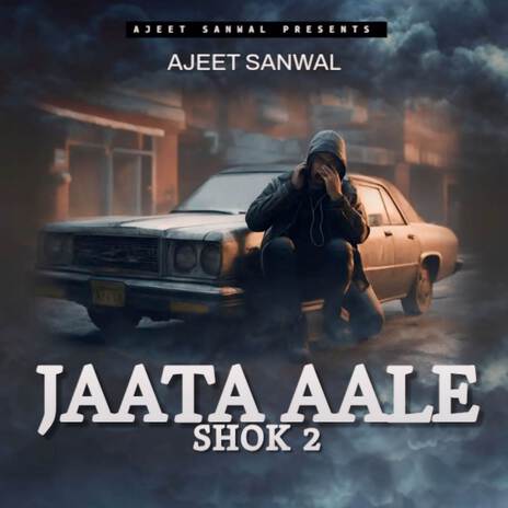 JAATA AALE SHOK 2 | Boomplay Music