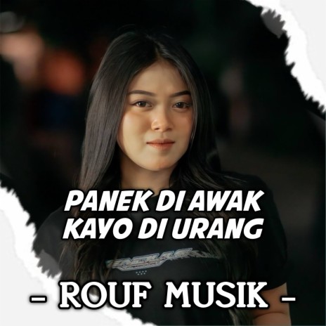 Panek Di Awak Kayo Di Urang | Boomplay Music