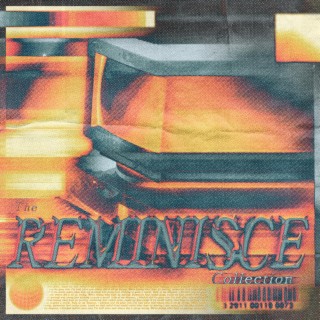 The Reminisce Collection