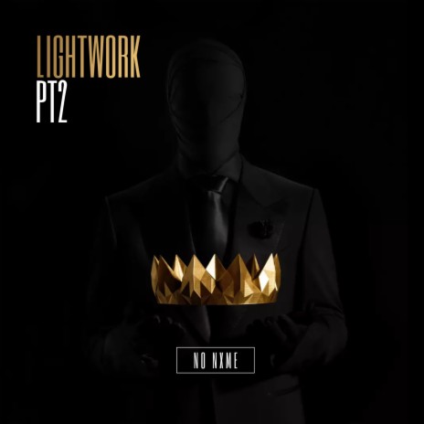 Lightwork, Pt. 2 | Boomplay Music