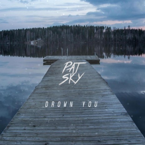 Drown You (HOUSE) | Boomplay Music