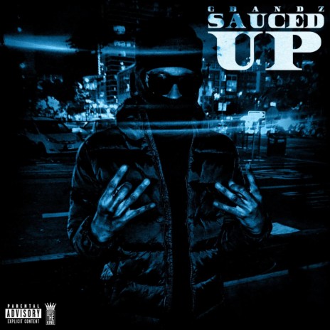 Sauced Up | Boomplay Music