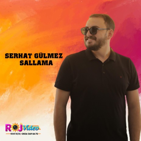 Serhat Gülmez - Sallama | Boomplay Music