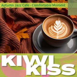 Autumn Jazz Cafe-Comfortable Moment