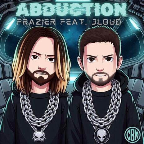 Abduction ft. JLOUD | Boomplay Music