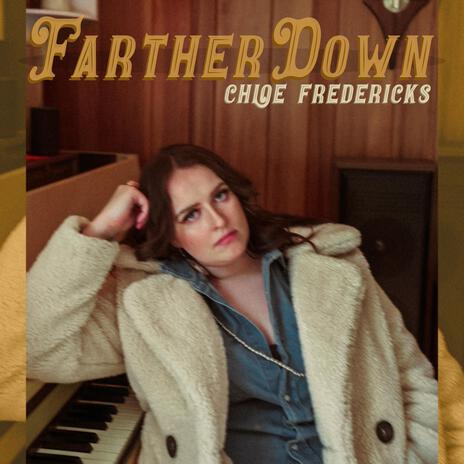 Farther Down | Boomplay Music