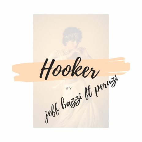 Hooker ft. Peruzi | Boomplay Music