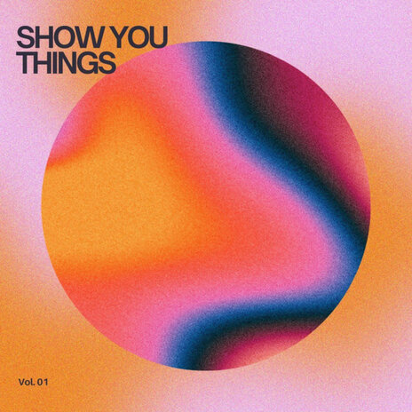 Show You Things | Boomplay Music