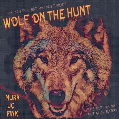 Wolf on the Hunt ft. J.C. | Boomplay Music