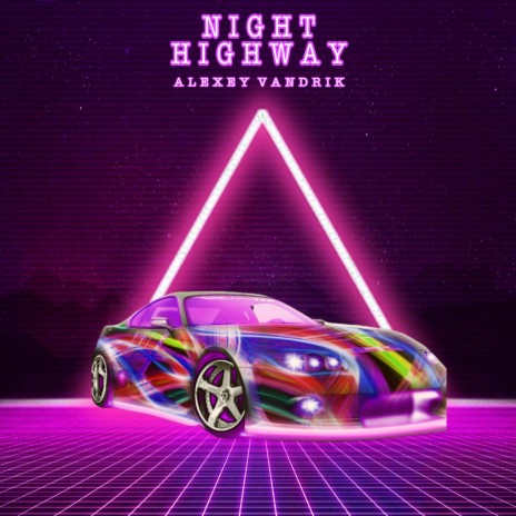 Night Highway | Boomplay Music