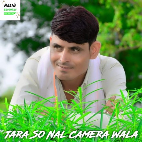 Jara So Nal Camera Wala | Boomplay Music