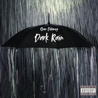 Dark Rain lyrics | Boomplay Music