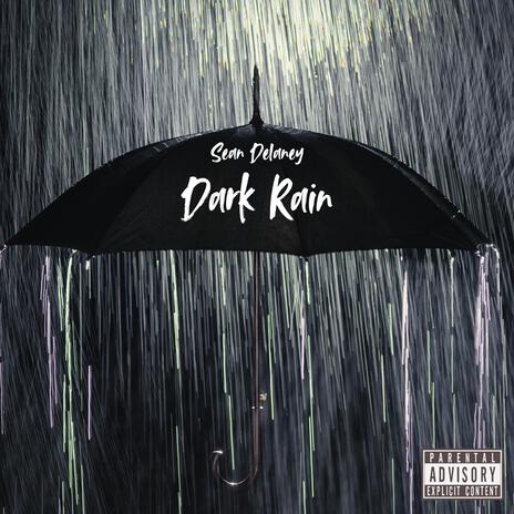 Dark Rain | Boomplay Music