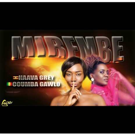 Mirembe ft. Coumba Gawlo | Boomplay Music